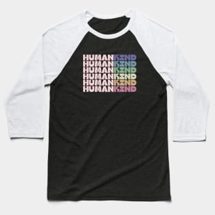 Humankiind Baseball T-Shirt